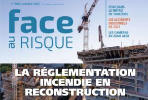 Réglementation Sécurité Incendie en reconstruction : à lire dans FACE AU RISQUE