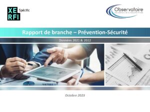 RAPPORT DE BRANCHE PRÉVENTION ET SÉCURITÉ 2023 : Les principaux chiffres