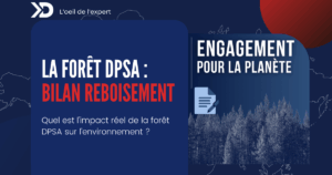 Comment la forêt de DPSA agit concrètement pour la planète ?